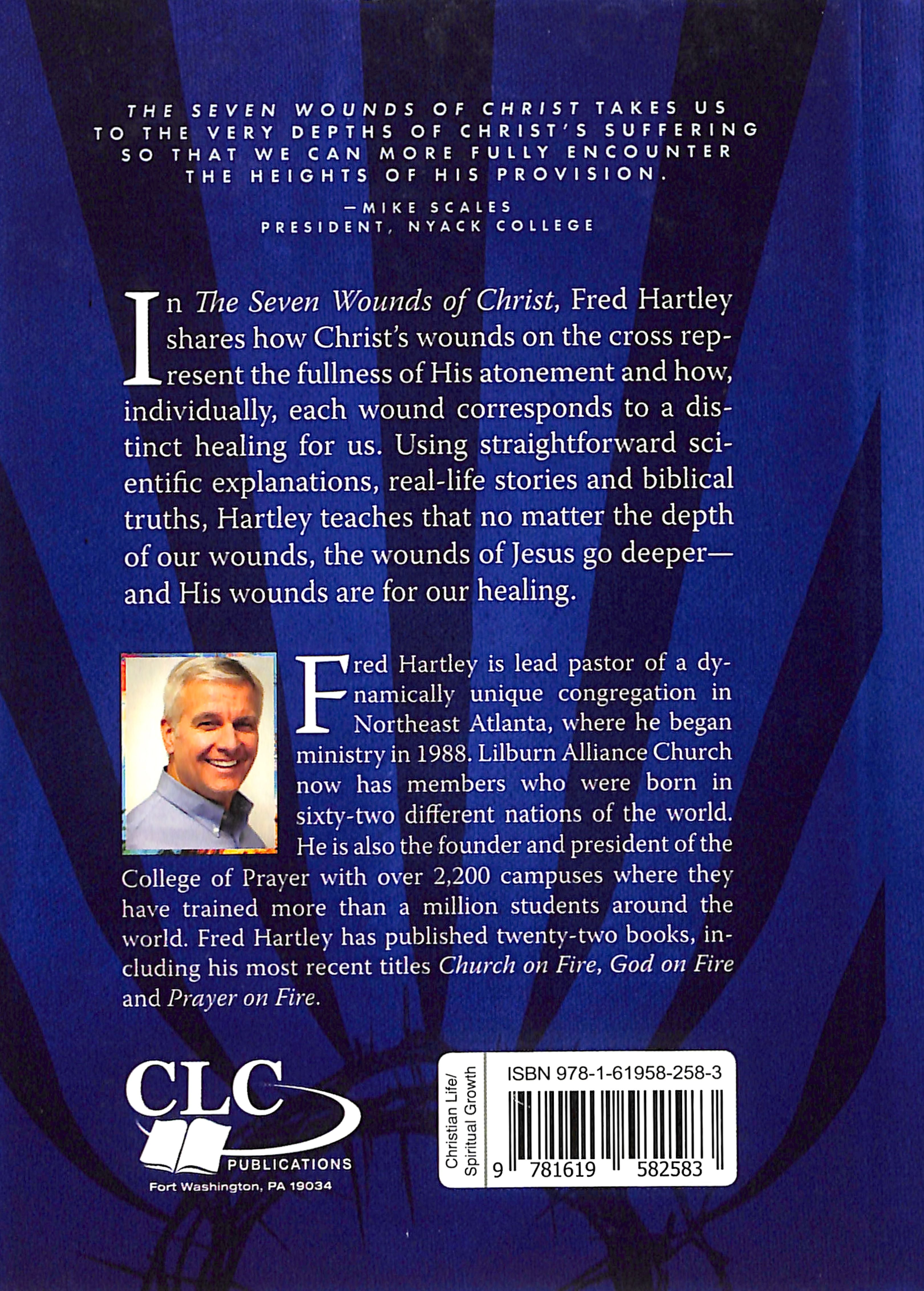 The Seven Wounds of Christ: Where Skeptics, Cynics and Seekers Find Unexpected Healing