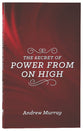 The Secret of Power From on High (The Secret Series)