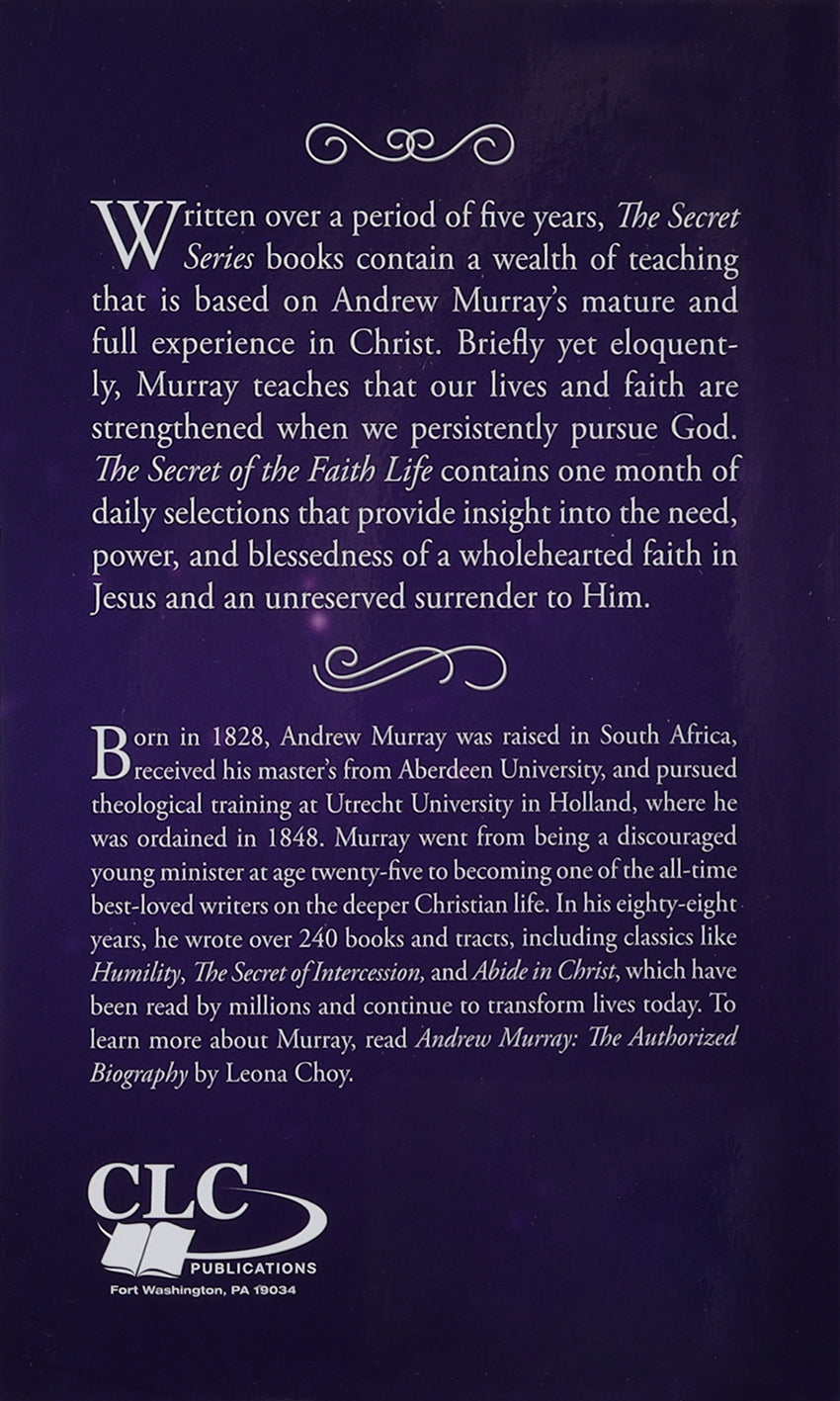 The Secret of the Faith Life (The Secret Series)