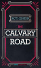 The Calvary Road (Faith Essentials Series)