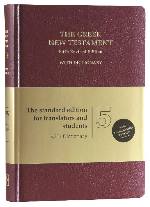 Greek New Testament Ubs5 Fifth Revised Edition With Concise Greek English Dictionary