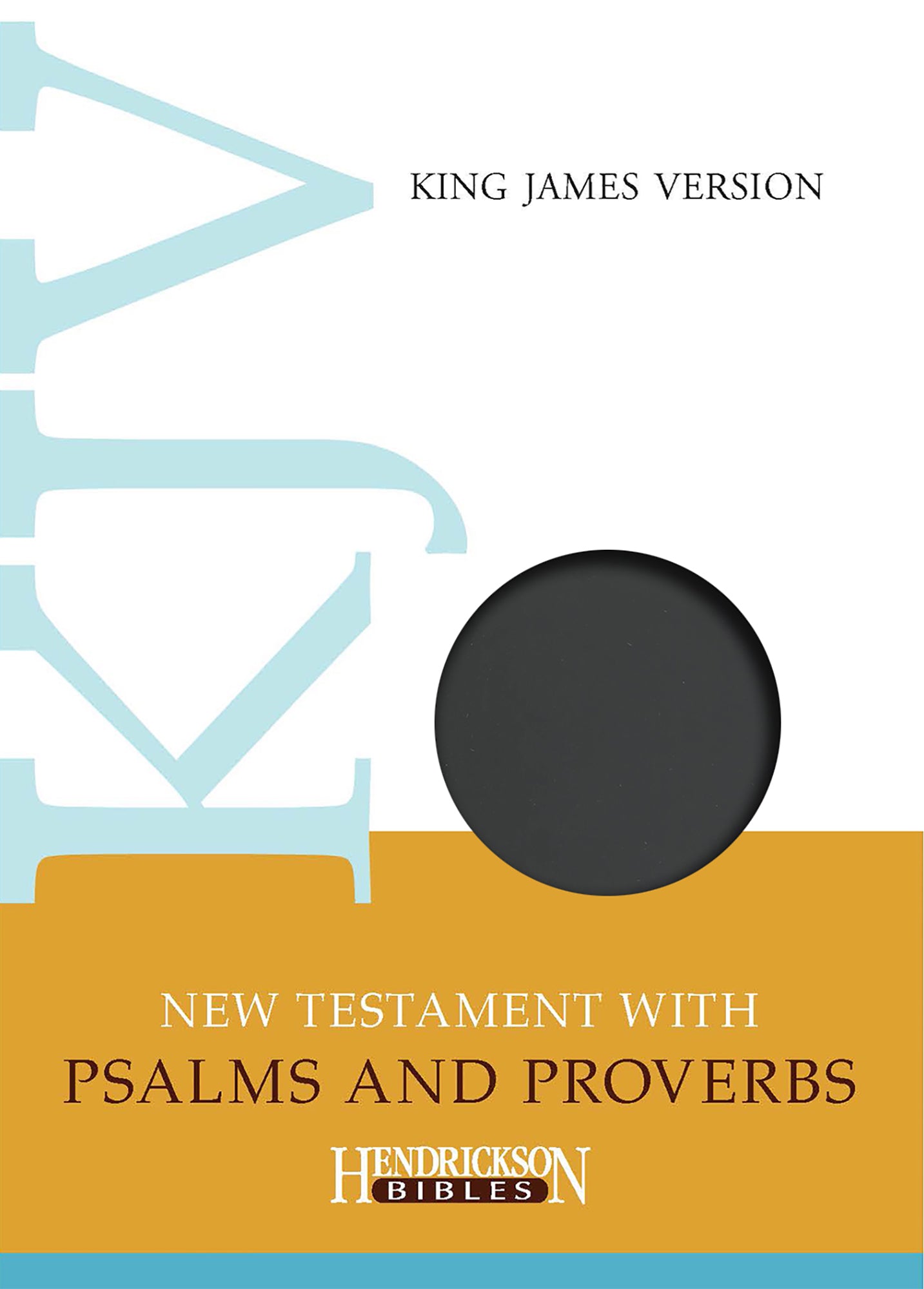 KJV New Testament With Psalms and Proverbs Black