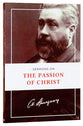 Sermons on the Passion of Christ