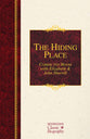 The Hiding Place (Hendrickson Classic Biography Series)