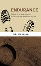 Endurance: What It is and How It Looks in a Believer's Life