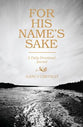 For His Name's Sake