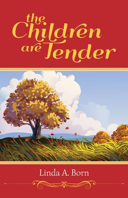 The Children Are Tender