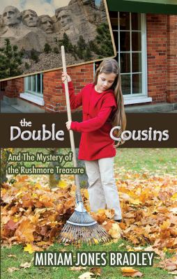 The Mystery of the Rushmore Treasure (Double Cousins Series)