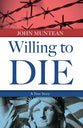 Willing to Die