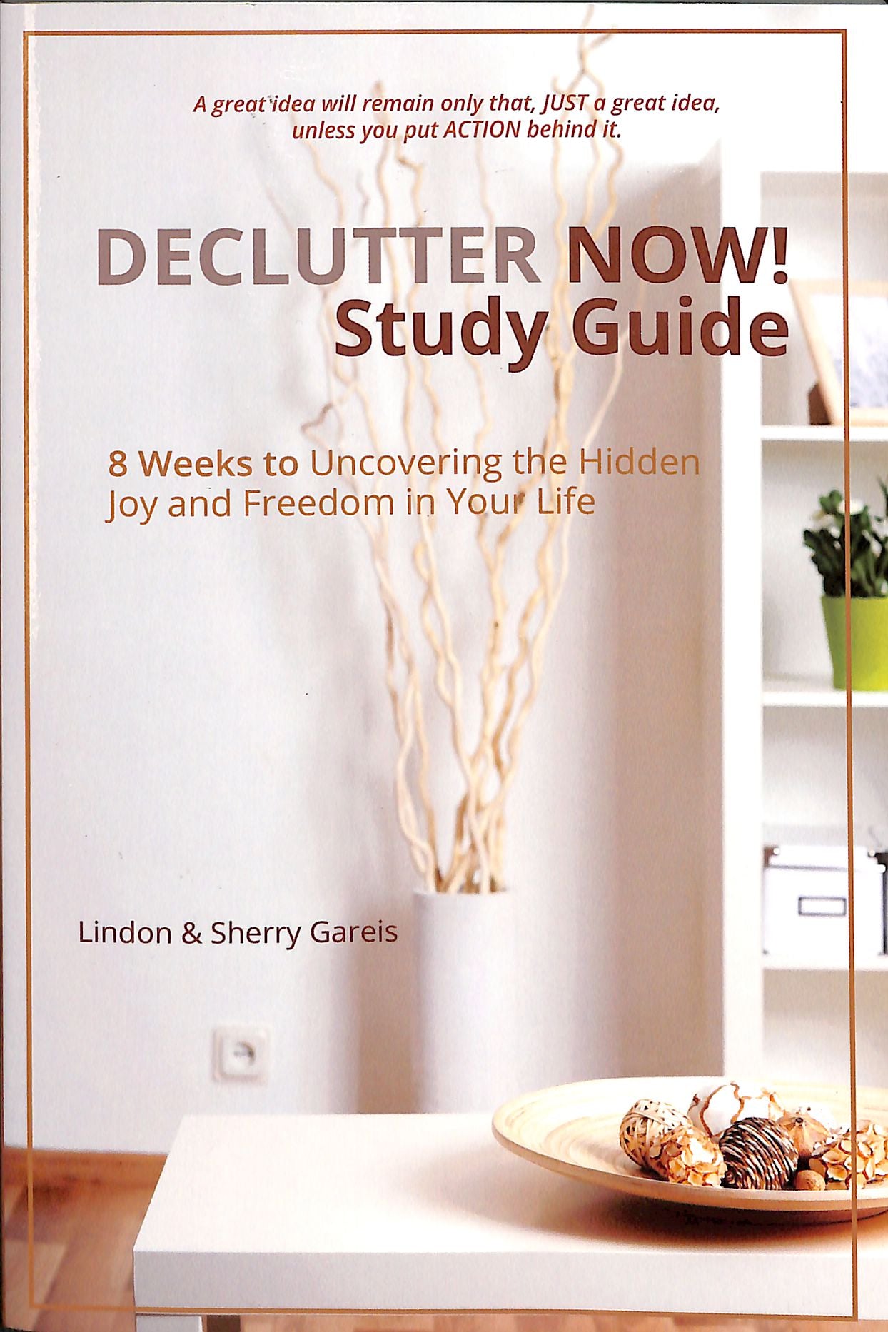 Declutter Now (Study Guide)