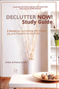 Declutter Now (Study Guide)