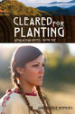 Cleared For Planting (#01 in Appalachian Roots Series)
