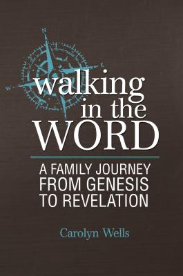 Walking in the Word