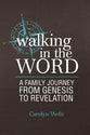 Walking in the Word