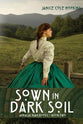 Sown in Dark Soil (#2 in Appalachian Roots Series)