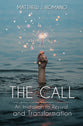 The Call: An Invitation to Revival and Transformation