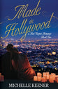 Made in Hollywood (#02 in Red Carpet Romance Series)