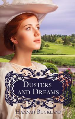 Dusters and Dreams (Sequel To Rebecca Stubbs)