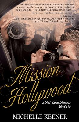Mission Hollywood (#01 in Red Carpet Romance Series)