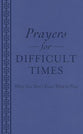 Prayers For Difficult Times