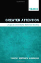 Greater Attention (Year D)