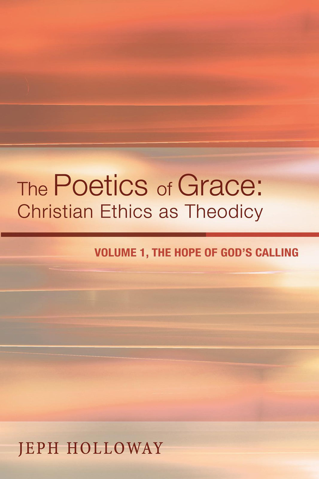 Poetics of Grace: The Christian Ethics as Theodicy