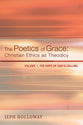 Poetics of Grace: The Christian Ethics as Theodicy