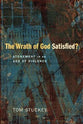The Wrath of God Satisfied? Atonement in An Age of Violence