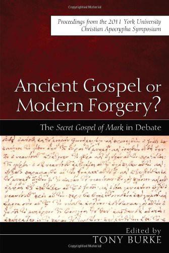 Ancient Gospel Or Modern Forgery?