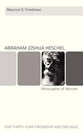 Abraham Joshua Heschel--Philosopher of Wonder