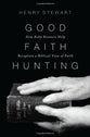 Good Faith Hunting