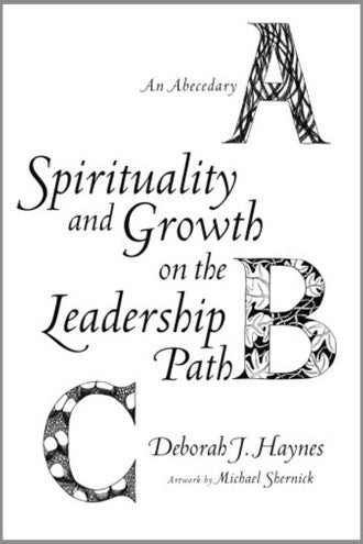 Spirituality and Growth on the Leadership Path