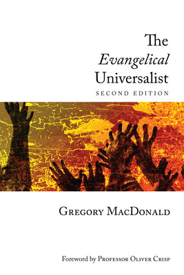 The Evangelical Universalist (Second Edition)