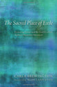 The Sacred Place of Exile
