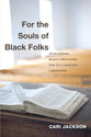 For the Souls of Black Folks