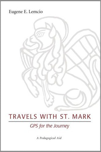 Travels With St. Mark: Gps For the Journey