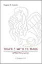 Travels With St. Mark: Gps For the Journey