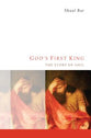 Gods First King