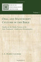 Oral and Manuscript Culture in the Bible