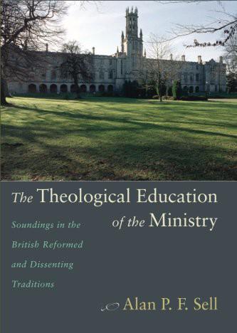 The Theological Education of the Ministry