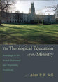 The Theological Education of the Ministry