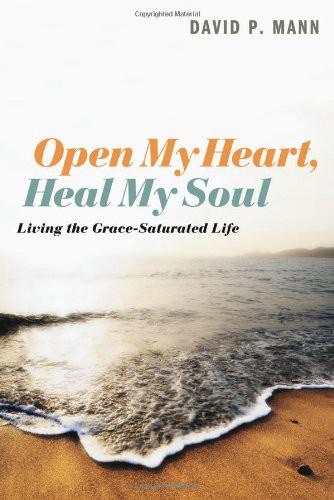 Open My Heart, Heal My Soul