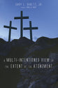 A Multi-Intentioned View of the Extent of the Atonement