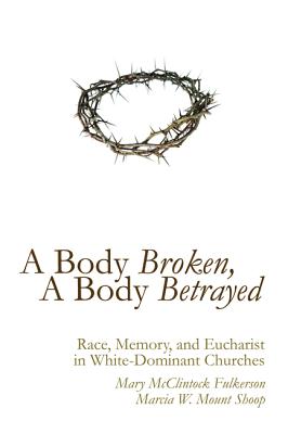 Body Broken, a Body Betrayed, a