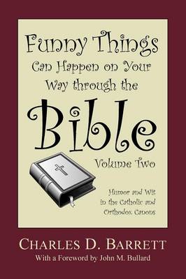 Funny Things Can Happen on Your Way Through the Bible (Volume 2)