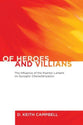 Of Heroes and Villains