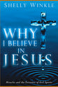 Why I Believe in Jesus