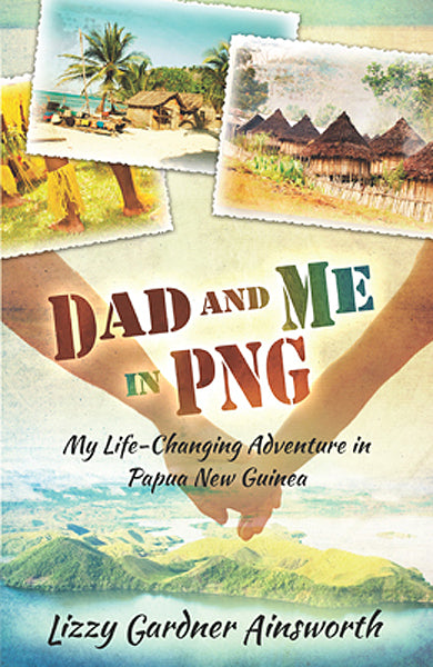 Dad and Me in Png