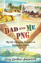 Dad and Me in Png