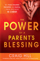 The Power of a Parent's Blessing